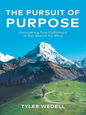 cover image of The Pursuit of Purpose